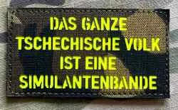 Action LaserCut Patch - Das Ganze Tschechische Volk Ist Eine Simulantenbande - Medium - vz.95 - nášivka