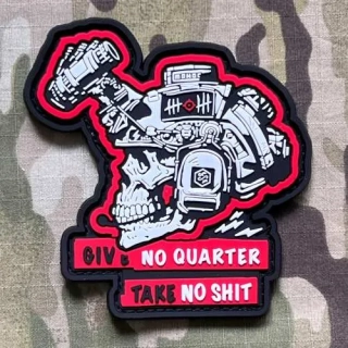 NoName Giv No Quarter Take No Shit PVC Patch - nášivka