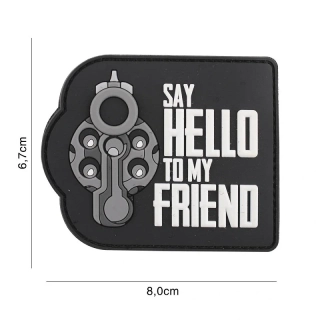 101inc Say Hello To My Friend PVC Patch - Black - nášivka