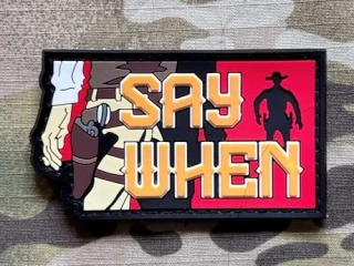 NoName Say When PVC Patch - nášivka