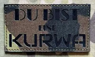 Action LaserCut Patch - Du Bist Eine Kurwa - Medium - vz.95 - nášivka
