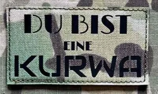 Action LaserCut Patch - Du Bist Eine Kurwa - Medium - Ranger Green - nášivka
