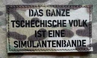 Action LaserCut Patch - Das Ganze Tschechische Volk Ist Eine Simulantenbande - Medium - Multicam - nášivka