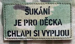 Action LaserCut Patch - Šukání je pro děcka, chlapi si vypijou - Medium - Multicam - nášivka
