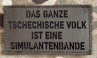 Action LaserCut Patch - Das Ganze Tschechische Volk Ist Eine Simulantenbande - Medium - Ranger Green - nášivka