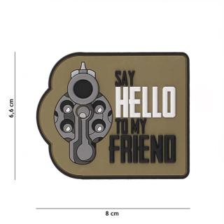101inc Say Hello To My Friend PVC Patch - Desert - nášivka