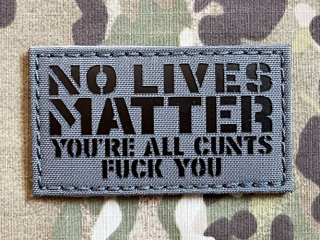 TF LaserCut Patch No Lives Matter Infra - Wolf Grey - nášivka